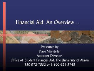 Financial Aid: An Overview…