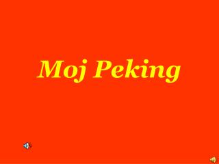 Moj Peking