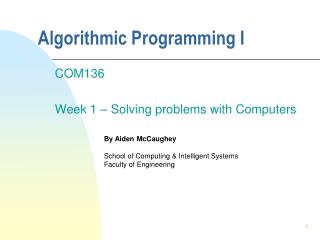 Algorithmic Programming I