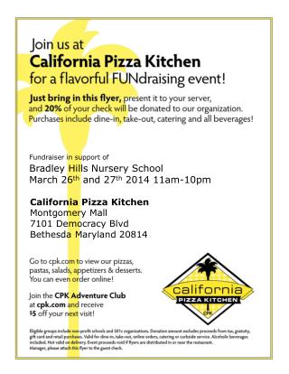 Fundraiser in support of Bradley Hills Nursery School March 26 th and 27 th 2014 11am-10pm