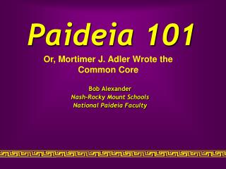 Paideia 101