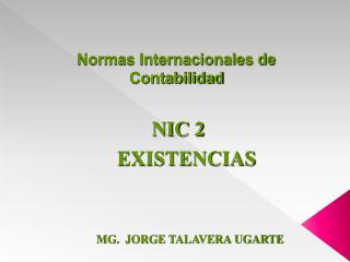 NIC 2 	 EXISTENCIAS