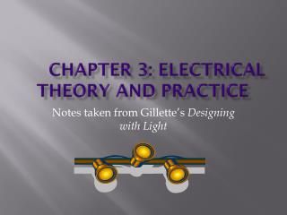 Chapter 3: Electrical Theory and Practice