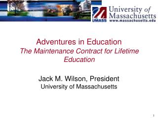 Adventures in Education The Maintenance Contract for Lifetime Education