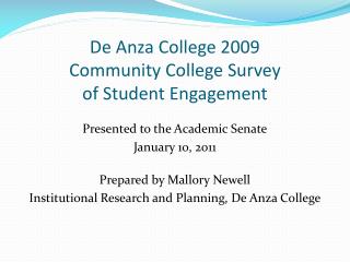 De Anza College 2009 Community College Survey of Student Engagement