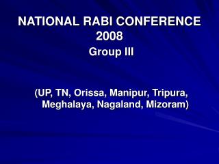 NATIONAL RABI CONFERENCE 2008