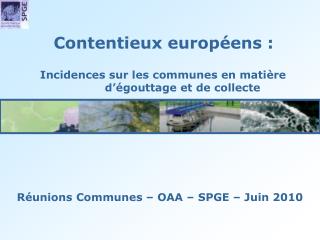 Incidences sur les communes en matière d’égouttage et de collecte