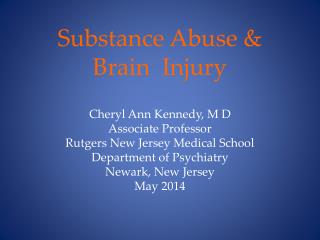 Substance Abuse &amp; Brain Injury