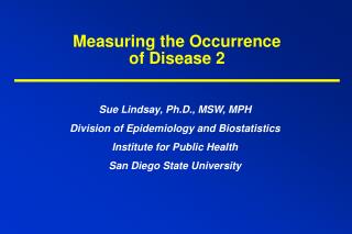 Measuring the Occurrence of Disease 2