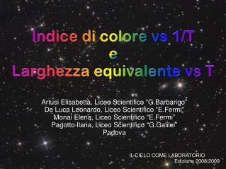 Artusi Elisabetta , Liceo Scientifico “ G. Barbarigo ”
