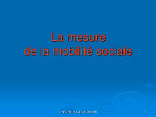 La mesure de la mobilité sociale