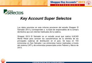 Key Account Super Selectos
