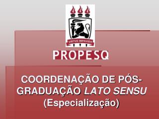 COORDENAÇÃO DE PÓS-GRADUAÇÃO LATO SENSU (Especialização)