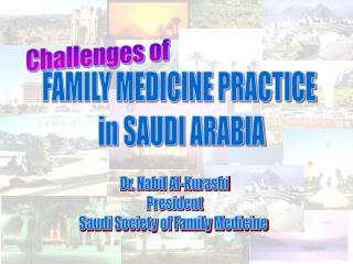 DR. NABIL Y. KURASHI Associate Professor Family &amp; Community Medicine King Faisal University 2005