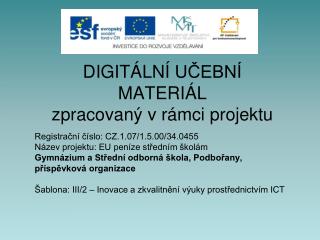 DIGITÁLNÍ UČEBNÍ MATERIÁL zpracovaný v rámci projektu