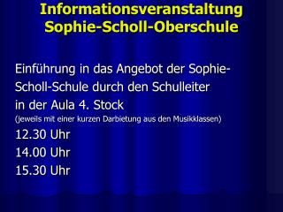 Informationsveranstaltung Sophie-Scholl-Oberschule