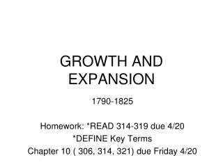 GROWTH AND EXPANSION