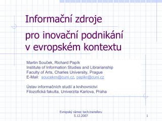 Informační zdroje pro inovační podnikání v evropském kontextu
