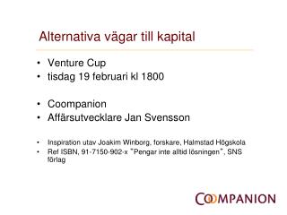 Alternativa vägar till kapital