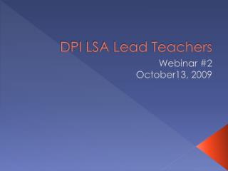 DPI LSA Lead Teachers