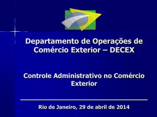 Departamento de Operações de Comércio Exterior – DECEX