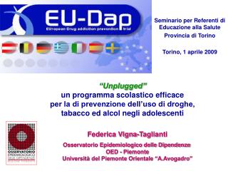 Seminario per Referenti di Educazione alla Salute Provincia di Torino Torino, 1 aprile 2009