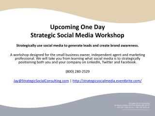 Upcoming One Day Strategic Social Media Workshop