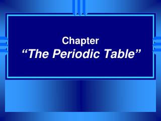 Chapter “The Periodic Table”