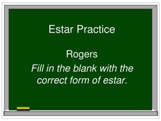 Estar Practice