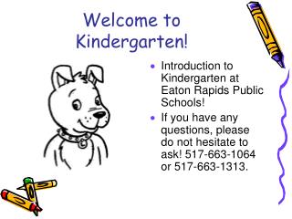 Welcome to Kindergarten!