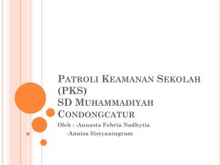 Patroli Keamanan Sekolah (PKS) SD Muhammadiyah Condongcatur