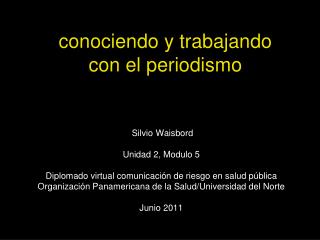 conociendo y trabajando con el periodismo