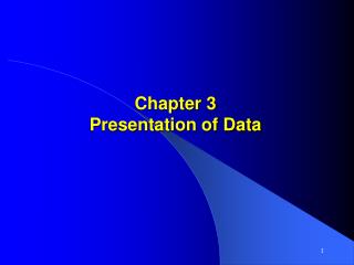 Chapter 3 Presentation of Data