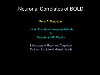 Neuronal Correlates of BOLD