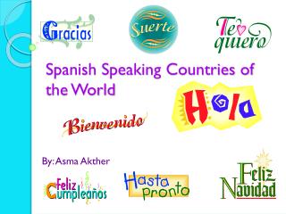 Spanish Speaking Countries of the World