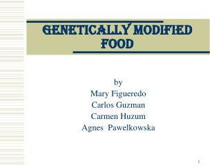 GENETICALLY MODIFIED FOOD
