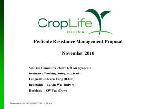 Pesticide Resistance Management Proposal November 2010
