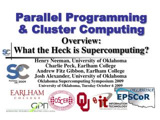 Parallel Programming &amp; Cluster Computing Overview: What the Heck is Supercomputing?