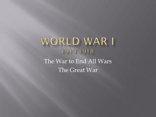 World War I 1914-1918