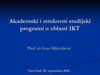 Akademski i strukovni studijski programi u oblasti IKT