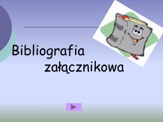 Bibliografia załącznikowa