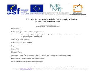 Základní škola a mateřská škola T.G.Masaryka Milovice, Školská 112, 28923 Milovice