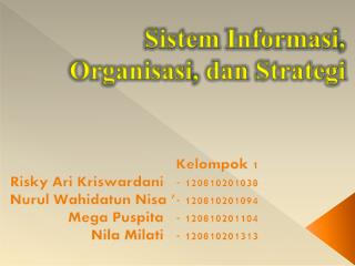 Sistem Informasi , Organisasi , dan Strategi