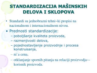 STANDARDIZACIJA MA ŠINSKIH DELOVA I SKLOPOVA