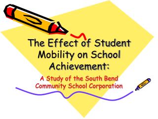 The Effect of Student Mobility on School Achievement: