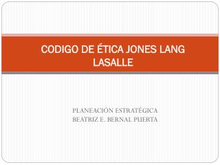 CODIGO DE ÉTICA JONES LANG LASALLE