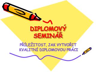 DIPLOMOVÝ SEMINÁŘ