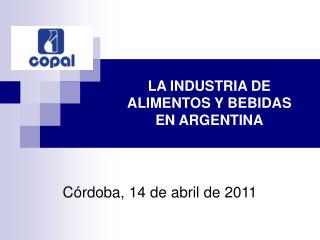 LA INDUSTRIA DE ALIMENTOS Y BEBIDAS EN ARGENTINA