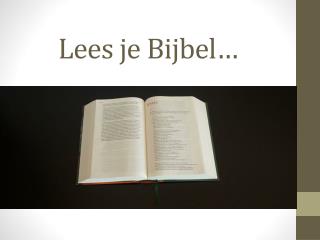 Lees je Bijbel…