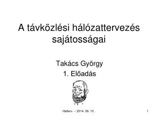 A távközlési hálózattervezés sajátosságai